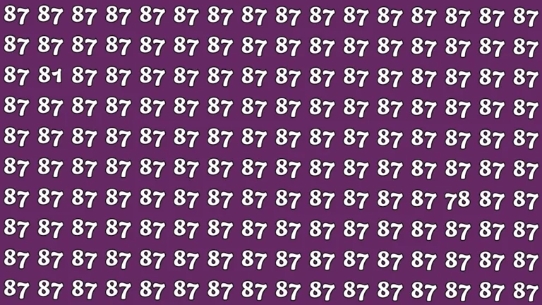 Challenge Your Eyes Find 81 and 78 Among 87s in 8 Seconds