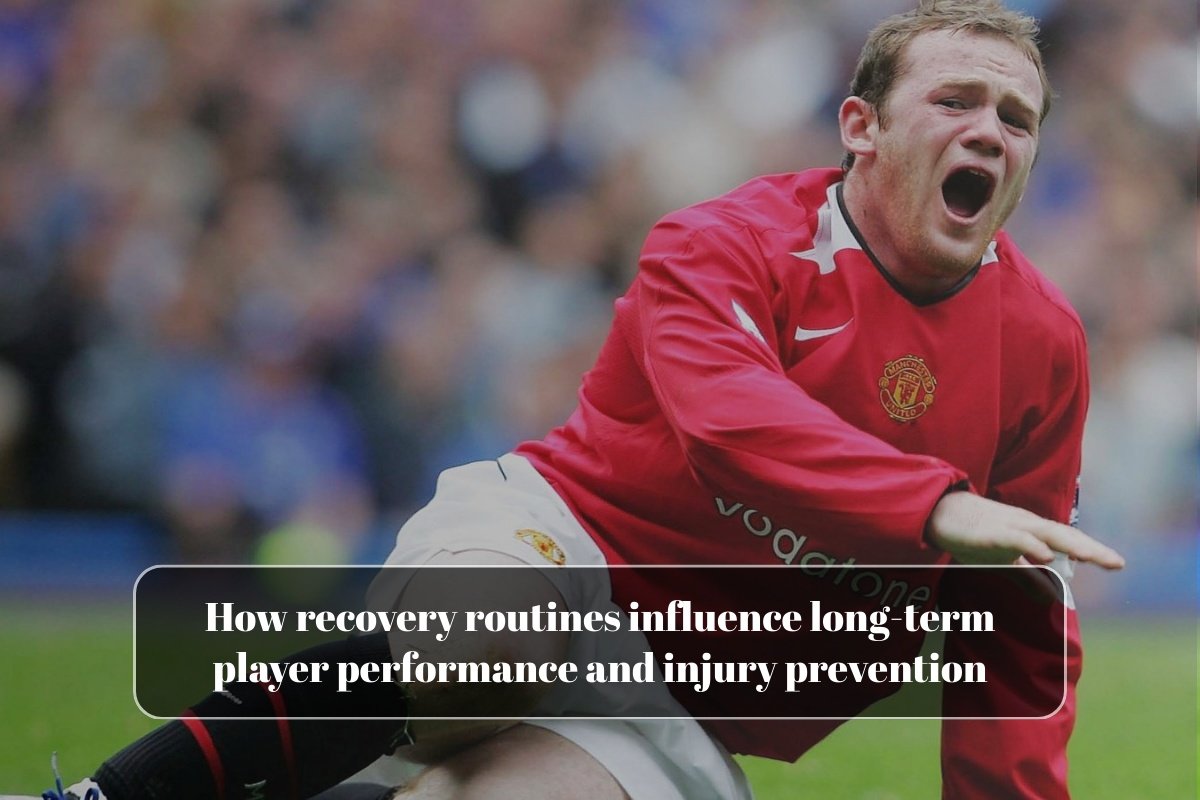 How recovery routines influence long-term player performance and injury prevention