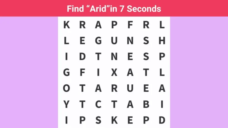Only those with eagle eyes can find the word “arid” in 7 seconds!