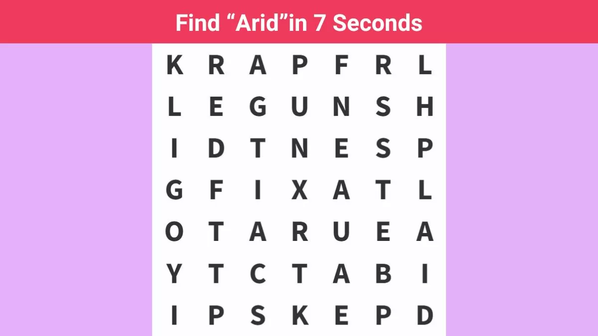 Only those with eagle eyes can find the word “arid” in 7 seconds!